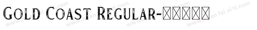 Gold Coast Regular字体转换